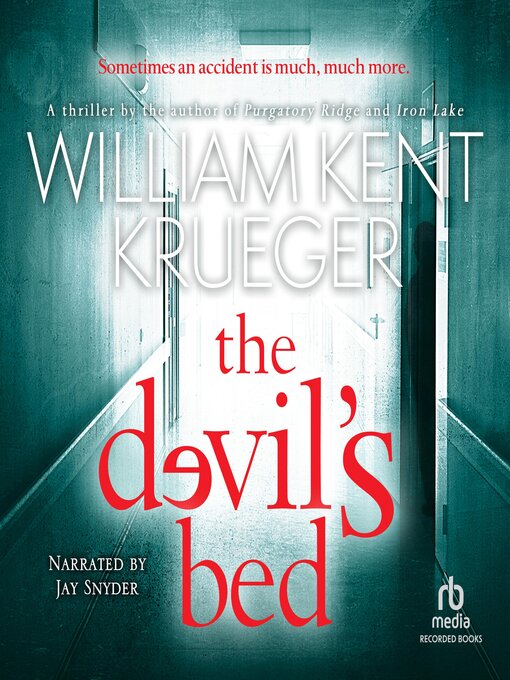 Title details for The Devil's Bed by William Kent Krueger - Available